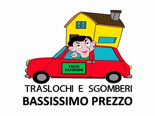 Traslochi o sgomberi a bassissimo prezzo 